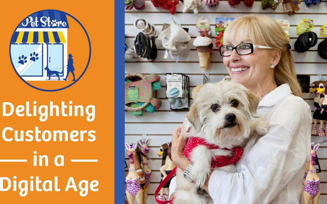 Delighting Customers in a Digital Age