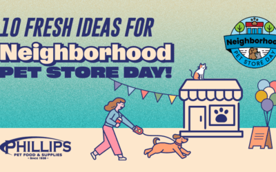 10 Fresh Ideas to Celebrate Neighborhood Pet Store Day