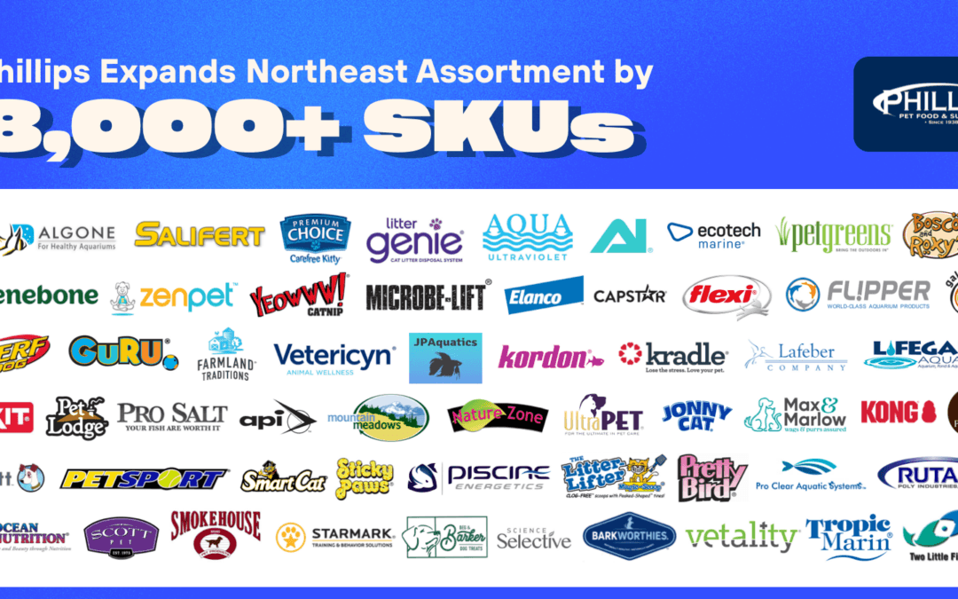 Phillips Pet Food & Supplies Expands Northeast Retailer Assortment by 8,000+ SKUs